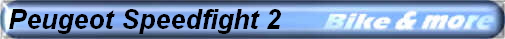 Peugeot Speedfight 2