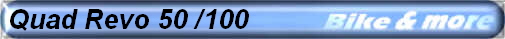 Quad Revo 50 /100
